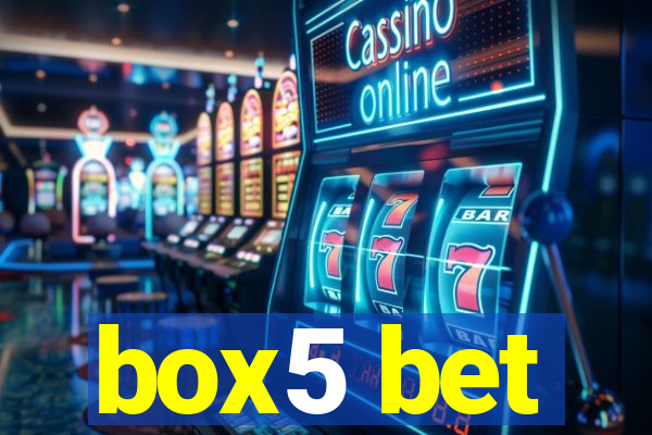 box5 bet